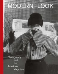 Modern Look : Photography and the American Magazine