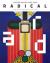 Radical : Italian Design 1965-1985, the Dennis Freedman Collection