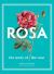Rosa : The Story of the Rose