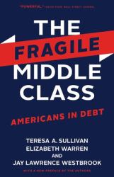 The Fragile Middle Class : Americans in Debt