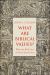 What Are Biblical Values? : What the Bible Says on Key Ethical Issues