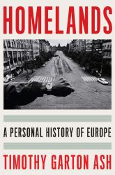 Homelands : A Personal History of Europe
