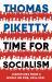 Time for Socialism : Dispatches from a World on Fire, 2016-2021