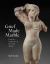 Grief Made Marble : Funerary Sculpture in Classical Athens