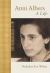 Anni Albers : A Life