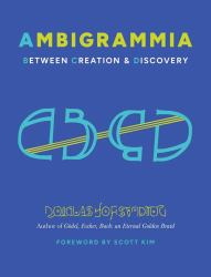 Ambigrammia : Between Creation and Discovery