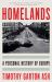 Homelands : A Personal History of Europe