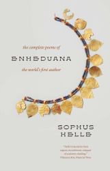 Enheduana : The Complete Poems of the World's First Author