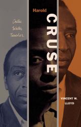 Harold Cruse : Critic, Writer, Teacher