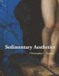Sedimentary Aesthetics : Painting on Stone and the Ecology of Early Modern Art