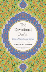 The Devotional Qur'an : Beloved Surahs and Verses