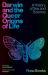 Darwin and the Queer Origins of Life : A History of Sex and Science