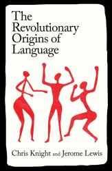 The Revolutionary Origins of Language