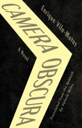 Camera Obscura : A Novel