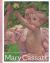 Mary Cassatt : After Impressionism