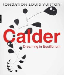 Calder : Dreaming in Equilibrium