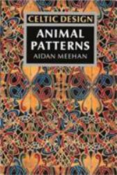 Celtic Design : Animal Patterns