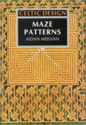 Celtic Design: Maze Patterns
