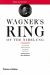 Wagner's Ring of the Nibelung : A Companion Wagner's Ring of the Nibelung : A Companion