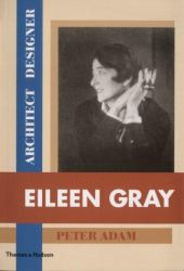 Eileen Gray : Architect/Designer: A Biography