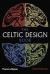 The Celtic Design Book The Celtic Design Book