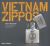 Vietnam Zippos