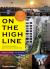 On the High Line : Exploring America's Most Original Urban Park