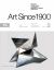 Art Since 1900 : 1945 to the Present