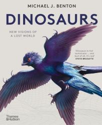 Dinosaurs : New Visions of a Lost World