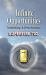 Infinite Opportunities : The Astonishing Life of Peter Hutchinson Infinite Opportunities : The Astonishing Life of Peter Hutchinson