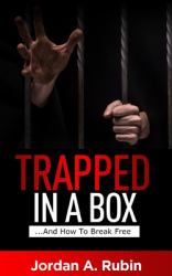 Trapped in a Box : ... and How to Break Free