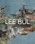Lee Bul : Life and Work Lee Bul : Life and Work