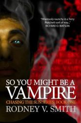 So You Might Be a Vampire