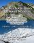 Climbing a Few of Japan's 100 Famous Mountains - Volume 11: Mt. Shiroumadake : (includes Mt. Shakushidake and Mt. Yarigatake)