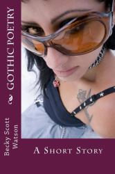 Gothic Poetry : A Short Story