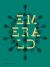 Emerald : Twenty-One Centuries of Jewelled Opulence and Power