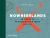 Nowherelands : An Atlas of Vanished Countries 1840-1975