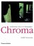 Chroma : Celebrating Colour in Photography
