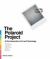 The Polaroid Project : At the Intersection of Art and Technology