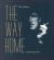 The Way Home : Collected Longer Prose