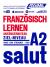 Franzosisch Lernen A2 Franzosisch Lernen A2