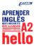APRENDER INGLÊS Niveau A2 : Apprendre l'anglais Pour Lusophones APRENDER INGLÊS Niveau A2 : Apprendre l'anglais Pour Lusophones