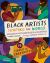 Black Artists Shaping the World : Picture Book Edition Black Artists Shaping the World : Picture Book Edition