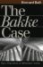The Bakke Case : Race, Education, and Affirmative Action