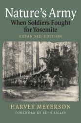 Nature's Army : When Soldiers Fought for Yosemite