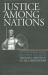 Justice among Nations : On the Moral Basis of Power and Peace
