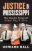 Justice in Mississippi : The Murder Trial of Edgar Ray Killen