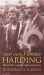 First Lady Florence Harding : Behind the Tragedy and Controversy