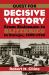 Quest for Decisive Victory : From Stalemate to Blitzkrieg in Europe, 1899-1940