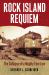 Rock Island Requiem : The Collapse of a Mighty Fine Line